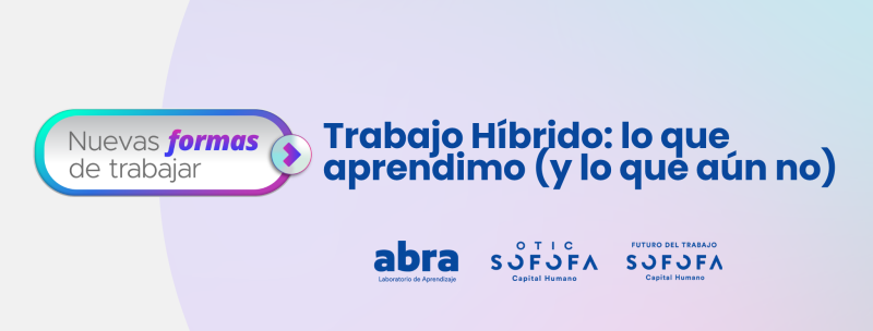Trabajo Híbrido (lo que aprendimos)